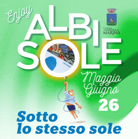 Enjoy AlbiSole – Maggio e Giugno ad Albissola Marina